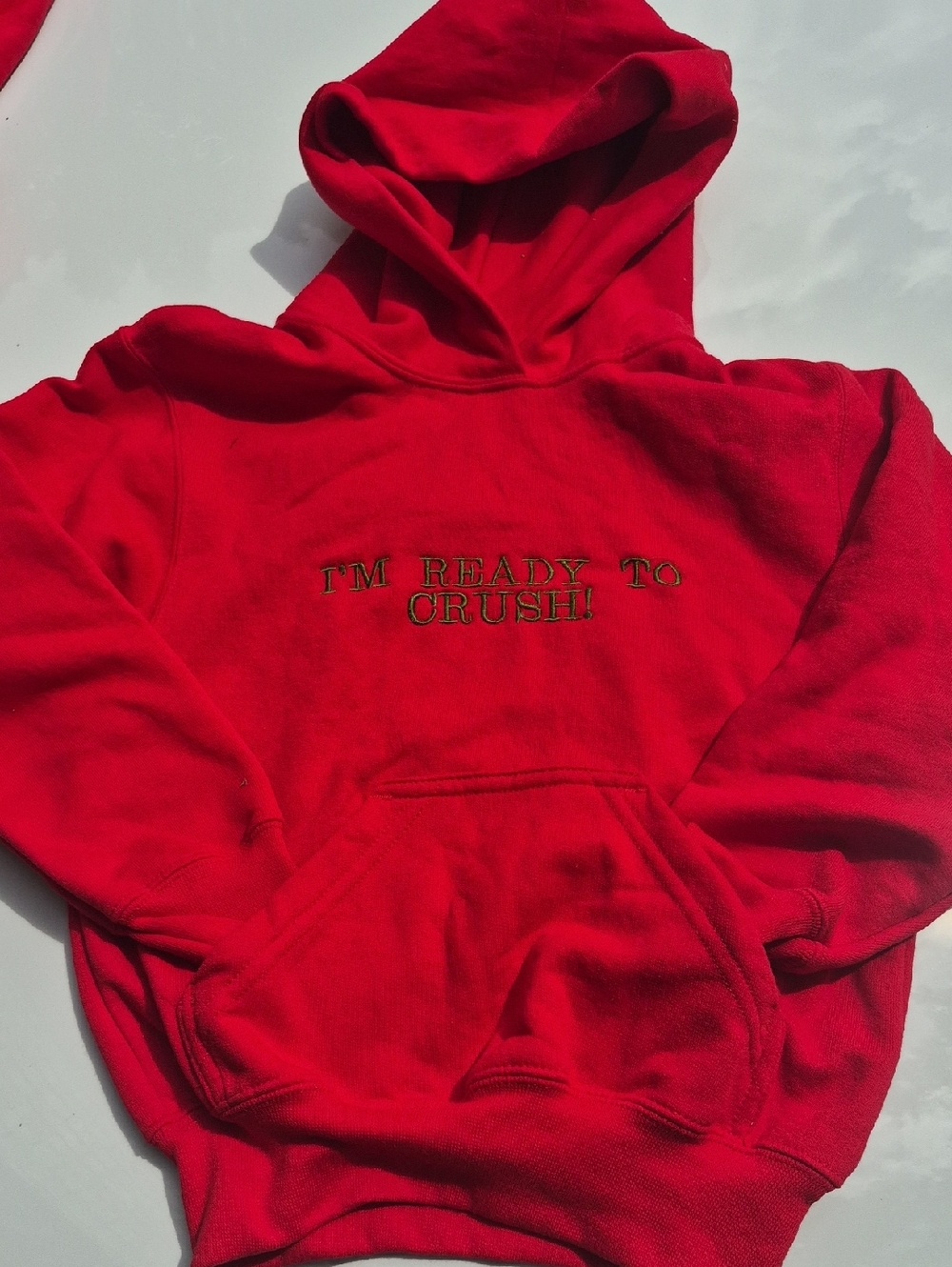 Red Hoodie with "I'M READY TO CRUSH!" Embroidery